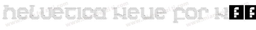 Helvetica Neue For N字体转换